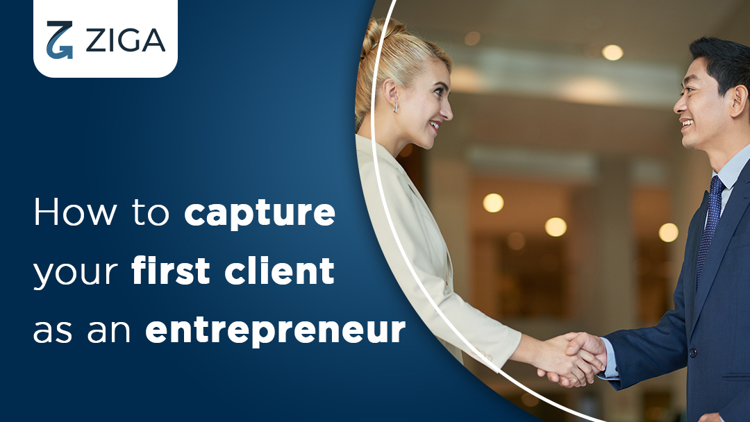 How to capture your first client as an entrepreneur